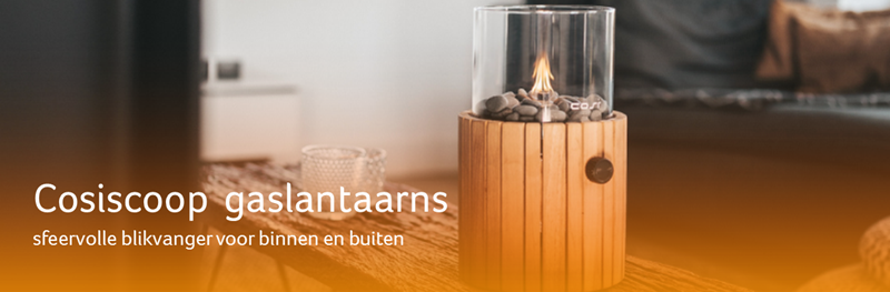 Voor ieder interieur een passende Cosiscoop gaslantaarn