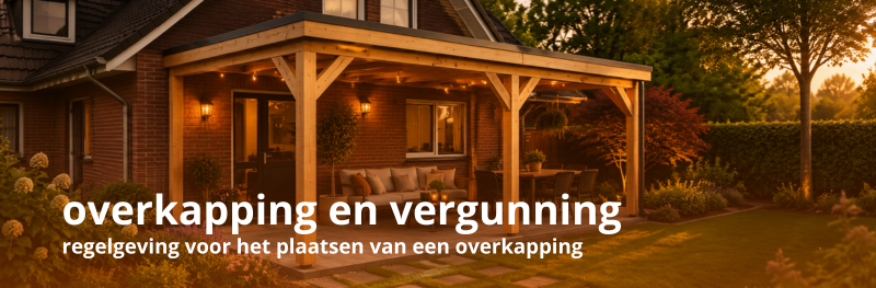 Vergunning nodig voor een overkapping? Alles wat u moet weten